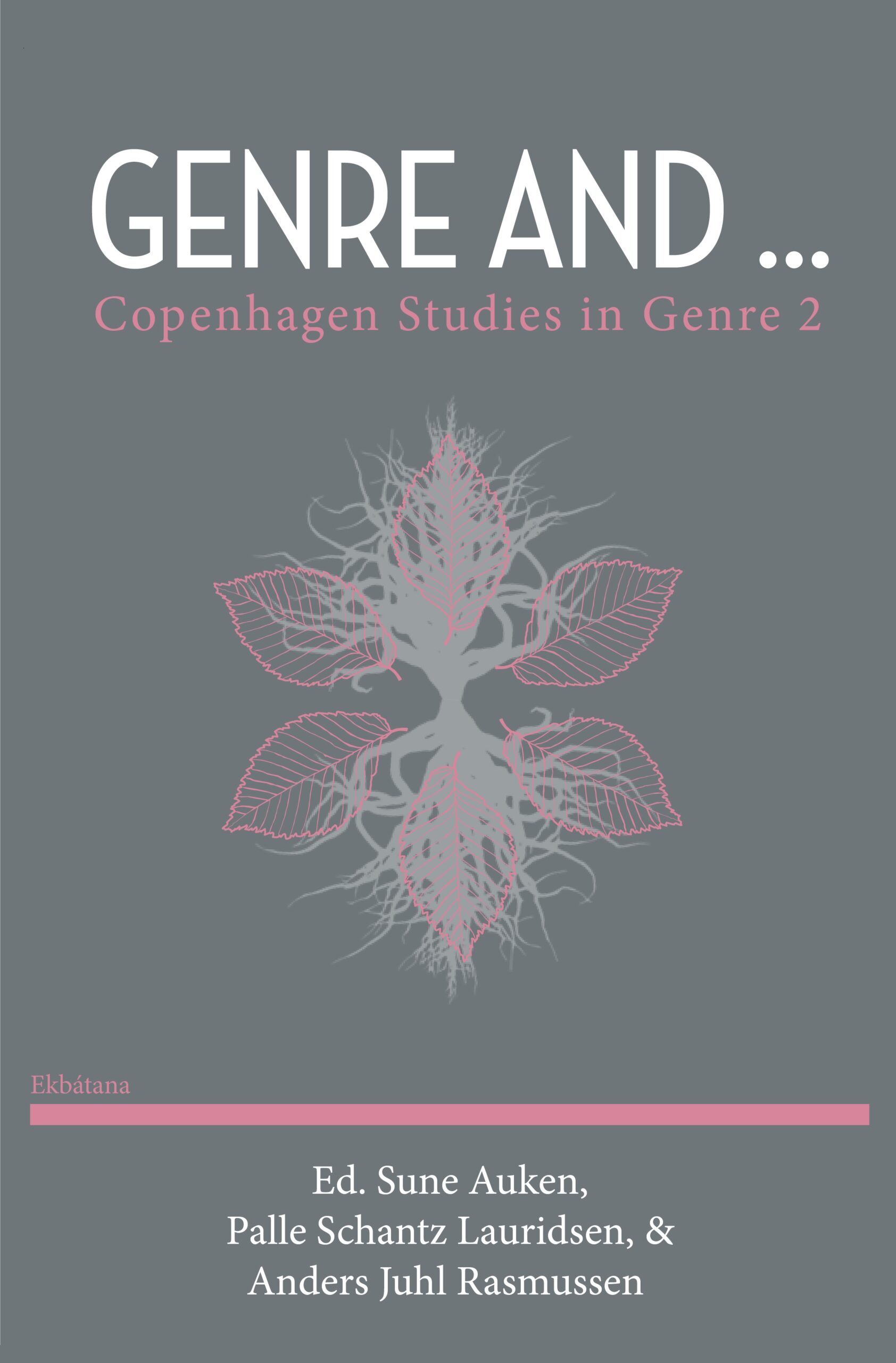 Genre and, gratis e-bog, Sune Auken, palle schantz lauridsen, anders juhl rasmussen, copenhagen studies in genre